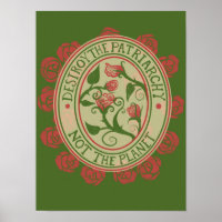 Destroy the patriarchy not the planet Feminist 