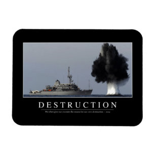 Destruction: Inspirational Quote 1 Magnet