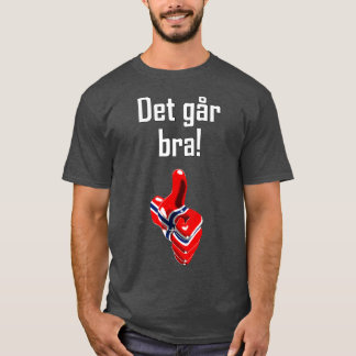 Det Gar Bra T-Shirt