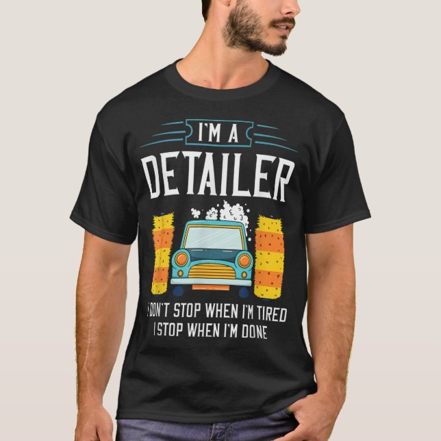 Detailer Car Detailing Car Wash T-Shirt (Front)