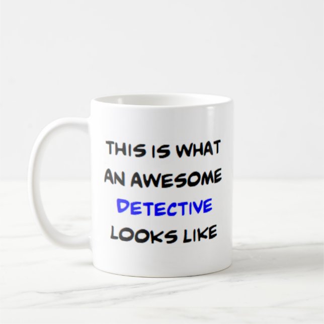 detective, awesome coffee mug (Left)