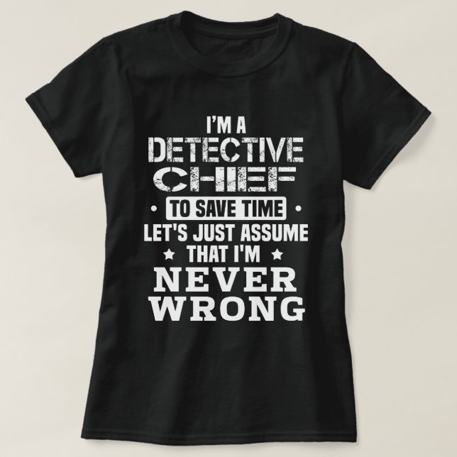 Detective Chief T-Shirt (Design Front)