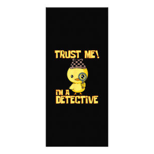 Detective Duck Design - Trust Me Im a Detective Rack Card