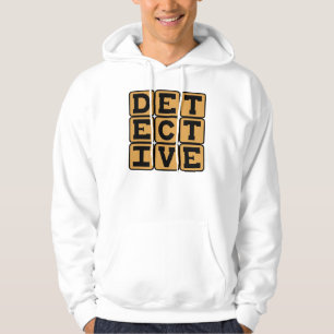 Detective, Hard-Boiled Gumshoe Hoodie