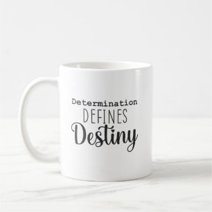 Determination Defines Destiny, Gym, Hustle Success Coffee Mug