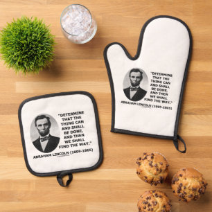 Determine Thing Can Shall Be Done Lincoln Quote Oven Mitt & Pot Holder Set