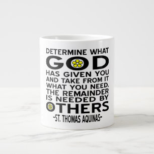 Determine What God Has Given You Aquinas Quote Large Coffee Mug