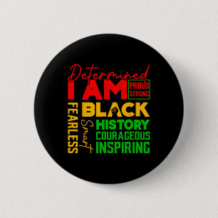 Determined I'm Proud Strong Black Pride Courageous 6 Cm Round Badge