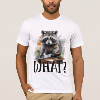 Determined Racoon with a Kitchen Knife, what T-Shirt