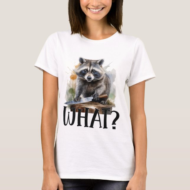 Determined Racoon with a Kitchen Knife, what T-Shirt (Front)