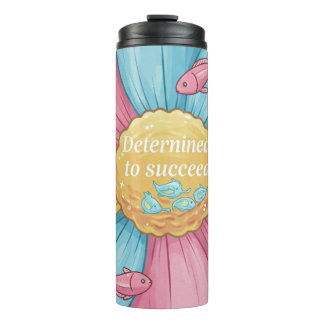  "Determined to Succeed"  Thermal Tumbler
