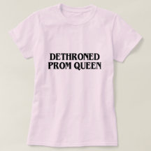 DETHRONED PROM QUEEN