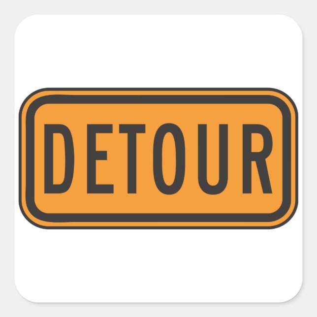 Detour Road Sign Square Sticker (Front)