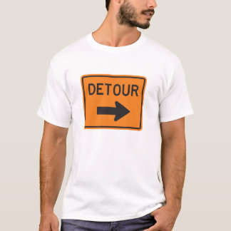Detour Sign T-Shirt