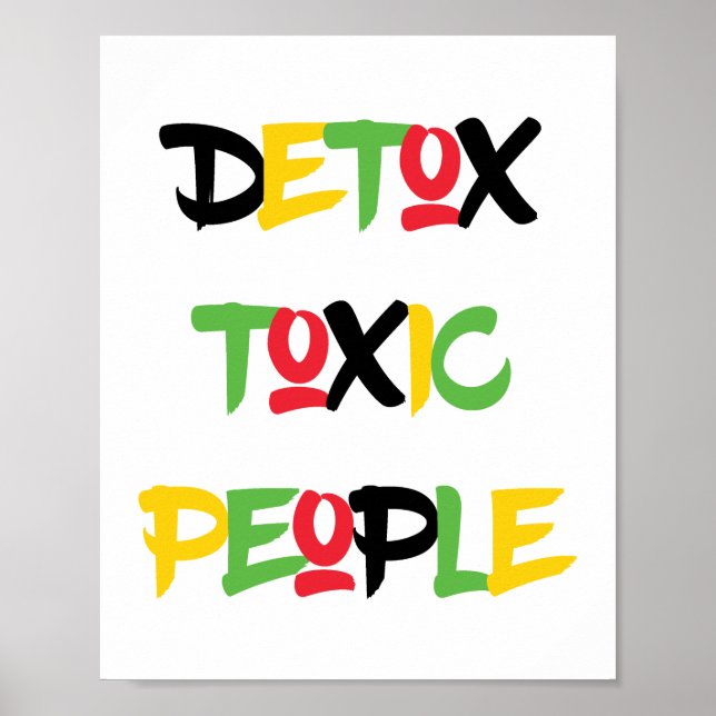 Detox Toxic People Poster (Front)