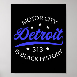 Detroit 313 Motor City Black History Month Poster