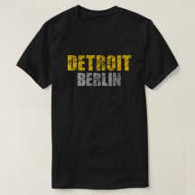 Detroit - Berlin Tshirt