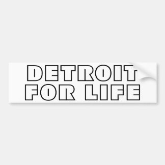 Detroit For Life Bumper Sticker