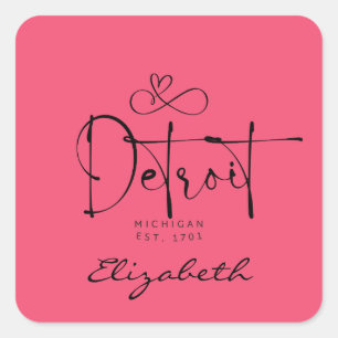 Detroit Michigan Est 1701 "Your Name" Pink Square Sticker