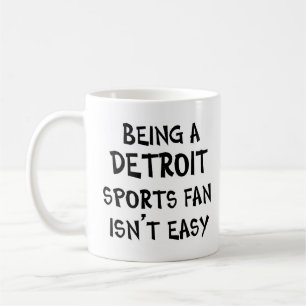 detroit sports fan, being coffee mug