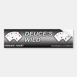 Deuce's Wild Bumber Sticker