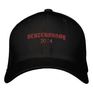 DEUTERONOMY 20:4+++Embroidered Hat