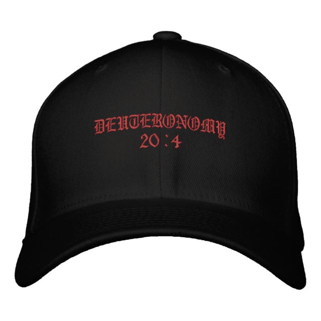 DEUTERONOMY 20:4+++Embroidered Hat (Front)