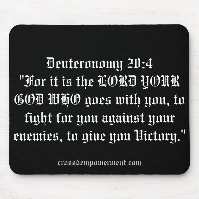Deuteronomy 20:4 quoted on a mousepad.  mouse pad (Front)