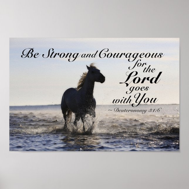 Deuteronomy 31:6 Be Strong and Courageous, Horse Poster (Front)