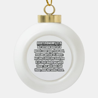 Deuteronomy 31:6 KJV Bible Verse Ceramic Ball Christmas Ornament