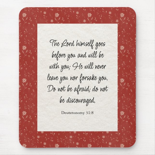Deuteronomy 31:8 Bible Verse Image  Mouse Pad (Front)