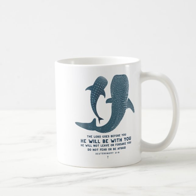 Deuteronomy 31_8 Whale Shark Christian Faith Pun O Coffee Mug (Right)