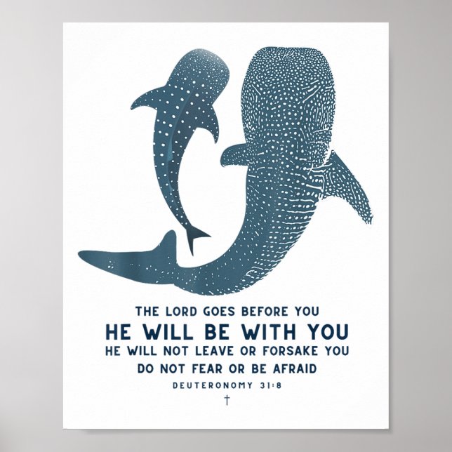 Deuteronomy 31_8 Whale Shark Christian Faith Pun O Poster (Front)