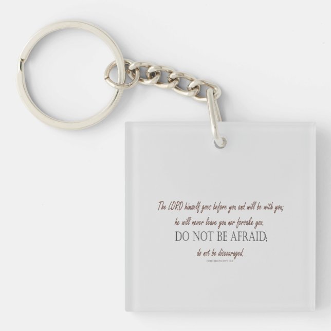 Deuteronomy 31 Do Not Be Afraid, Floral Borders Key Ring (Front)
