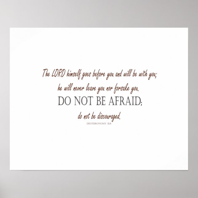 Deuteronomy 31 Do Not Be Afraid, Floral Borders Poster (Front)