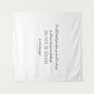 Deuteronomy 31 Do Not Be Afraid, Floral Borders Tapestry
