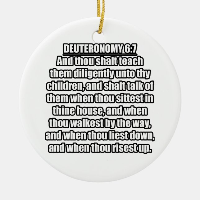Deuteronomy 6:7 KJV Bible Verse Ceramic Ornament (Front)