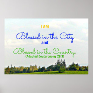 Deuteronomy Bible verse I am blessed Poster