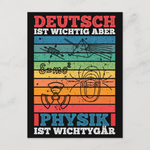 Deutsch Ist Wichtig Aber Physik Ist Wichtiger tige Postcard