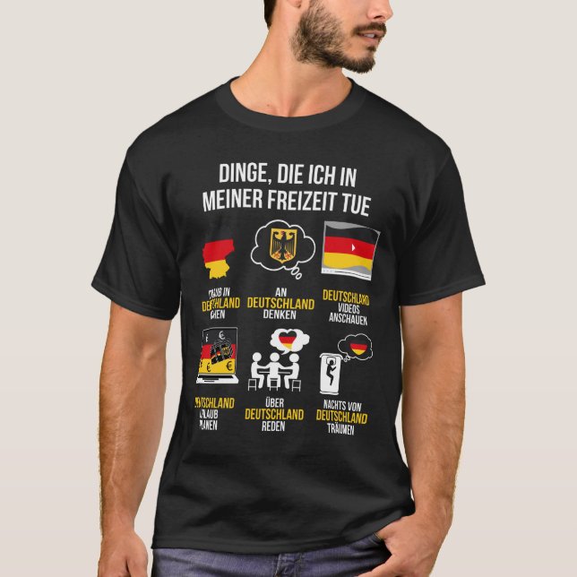Deutschland Spruch | Lustiger Freizeit Germany T-Shirt (Front)