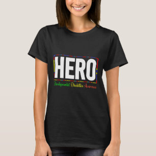 Developmental Disabilities Awareness  HERO  T-Shirt