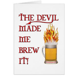 Devil Made Me Brew It - Beer