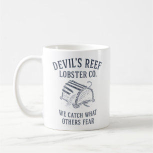 Devil’s Reef Lobster - We Catch What Others Fear Coffee Mug