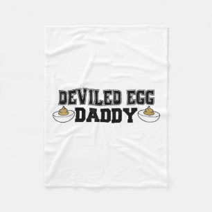 Deviled Egg Daddy - Funny Thanksgiving Deviled Egg Fleece Blanket