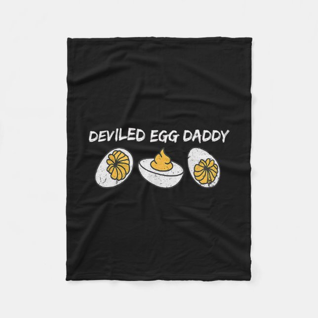 Deviled Egg Daddy Retro Dinner You Know Why I'm He Fleece Blanket (Front)