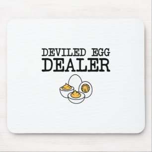 Deviled Egg Dealer Funny Cooking Potluck Thanksgiv Mouse Pad