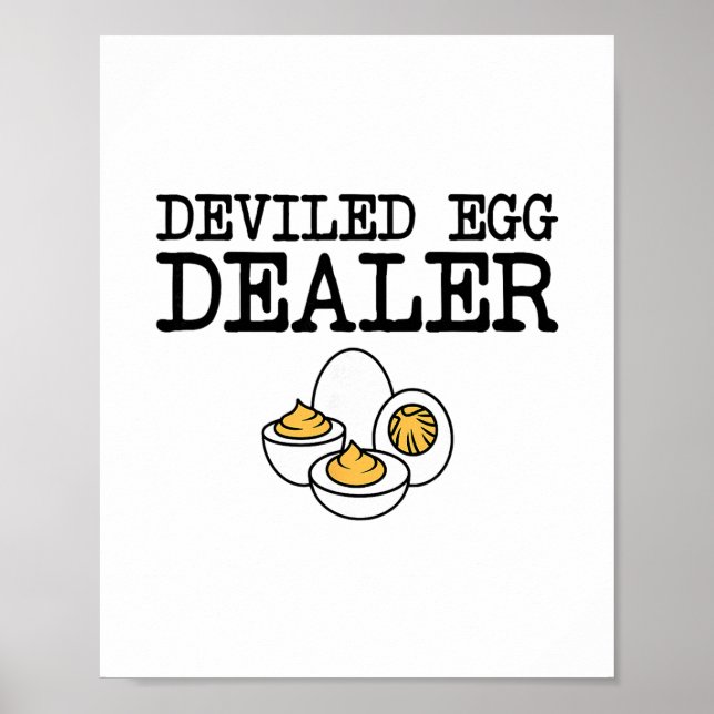 Deviled Egg Dealer Funny Cooking Potluck Thanksgiv Poster (Front)