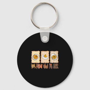 Deviled Egg You Know Why I'm Here Thanksgiving Reu Key Ring