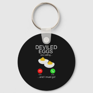 Deviled Eggs Calling Food Lover Humor Dinner Thank Key Ring
