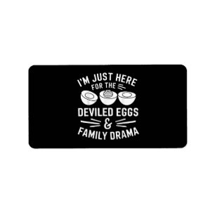Deviled Eggs Family Drama Funny Foodie Gift Thanks Label